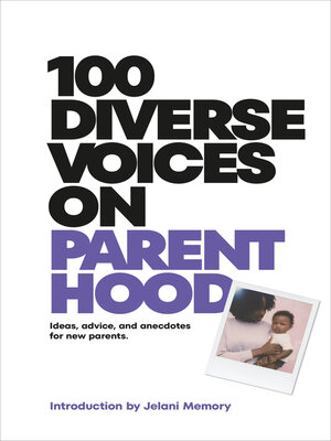 cover image of 100 Diverse Voices on Parenthood
